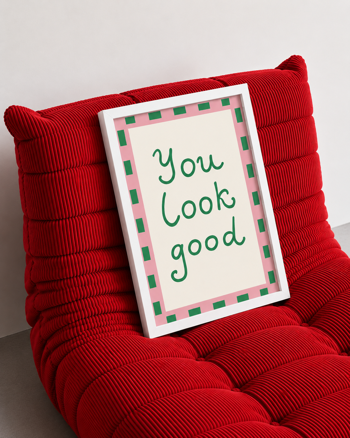 You Look Good