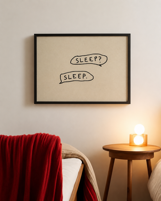 Sleep? Sleep. Wall Frame