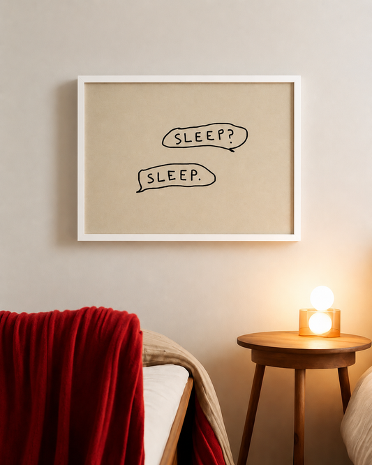 Sleep? Sleep. Wall Frame